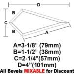 3 1/8 X 1 1/2" X 2 1/4" X 4" TEAR DROP BEVEL"
