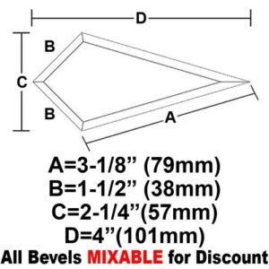 3 1/8 X 1 1/2" X 2 1/4" X 4" TEAR DROP BEVEL"