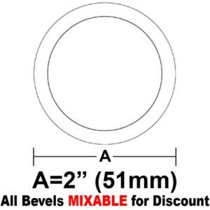 2 DIA. CIRCLE BEVEL"