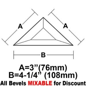 3 X 3" X 4 1/4" TRIANGLE BEVEL"