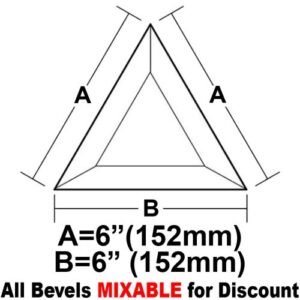 6 X 6" X 6" TRIANGLE BEVEL"