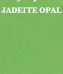 YOUGHIOGHENY - JADEITE OPAL - FUSIBLE